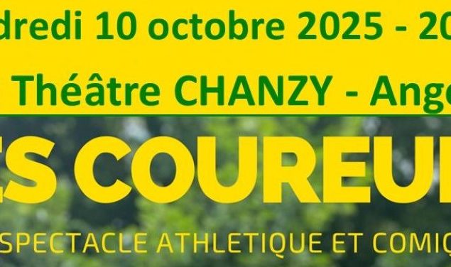 Vendredi 10 octobre 2025 à 20h00 : Spectacle athlétique et comique « Les Coureurs » au Théatre Chanzy à Angers
